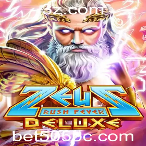 Descubra o Mundo de ZeusRushFeverDeluxe com bet505