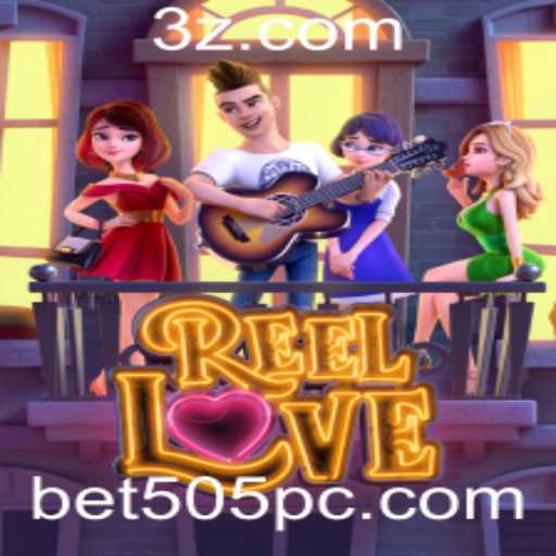 Descubra o Emocionante Mundo de ReelLove no bet505